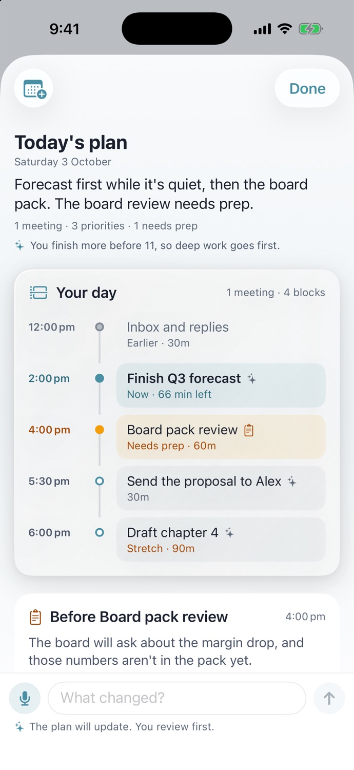 Today's plan with the reason behind it and a What changed? bar